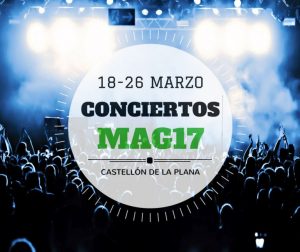 conciertos de la Magdalena de Castellón 2017, fiestas españa
