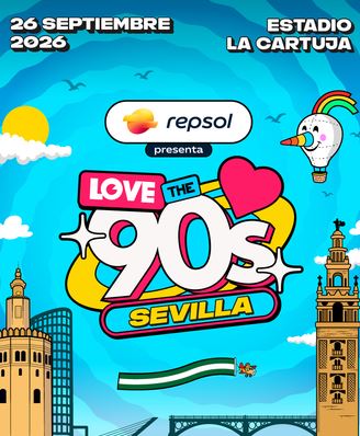 cartel LOVE THE 90S SEVILLA 2026
